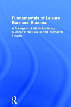 Fundamentals of Leisure Business Success (eBook, ePUB) - Winston, William