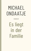 Es liegt in der Familie Es liegt in der Familie