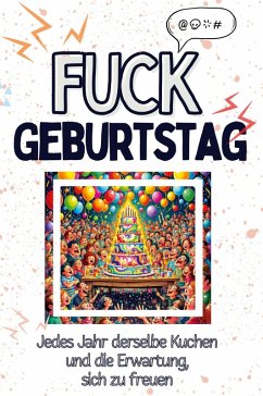 Fuck Geburtstag - Maier, Samuel