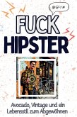 Fuck Hipster