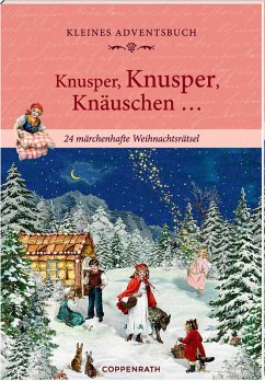 Adventskalenderbuch mit Türchen - Knusper, knusper, knäuschen ... - Heine, Stefan