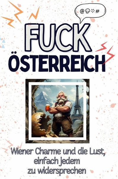 Fuck Österreich Fuck Österreich