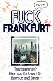 Fuck Frankfurt