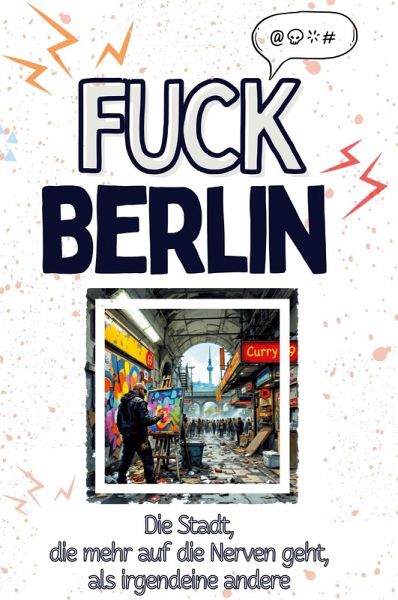 Fuck Berlin Fuck Berlin