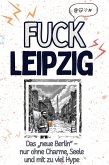 Fuck Leipzig Fuck Leipzig
