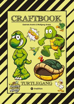 Cover CRAFTBOOK - BASTELVORLAGE - LUSTIGES FAMILIENSPIEL - TURTLE RALLY - WITZIGE MOTIVE - KNIFFLIGE RÄTSEL & AUFGABEN - TURTLE