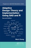Adaptive Design Theory and Implementation Using SAS and R (eBook, ePUB)