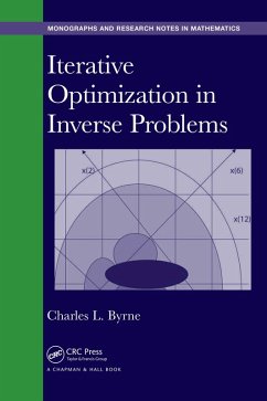 Iterative Optimization in Inverse Problems (eBook, ePUB) - Byrne, Charles