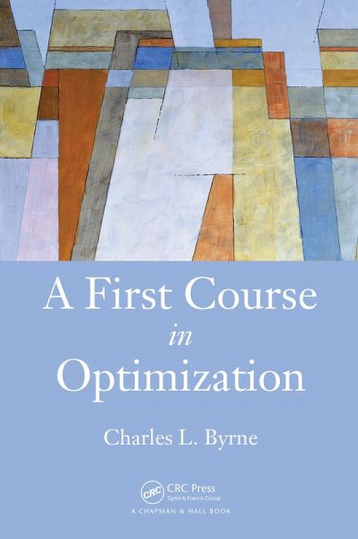A First Course in Optimization (eBook, ePUB)