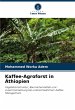 Kaffee-Agroforst in Äthiopien - Bild 1