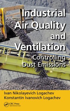 Industrial Air Quality and Ventilation (eBook, ePUB) - Logachev, Ivan Nikolayevich; Logachev, Konstantin Ivanovich