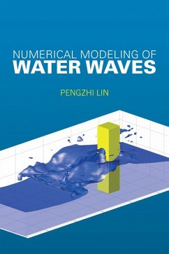 Numerical Modeling of Water Waves (eBook, ePUB) - Lin, Pengzhi
