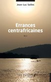 Errances centrafricaines Errances centrafricaines