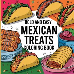 Bold & Easy Mexican Treats Coloring Book - Bidden, Laura