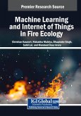 Machine Learning and Internet of Things in Fire Ecology