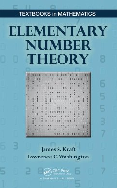 Elementary Number Theory (eBook, ePUB) - Kraft, James S.; Washington, Lawrence C.