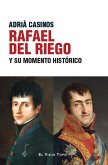 Rafael del Riego y su momento histórico
