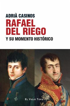 Cover Rafael del Riego y su momento histórico