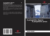 A polyglottic Algeria A polyphonic press