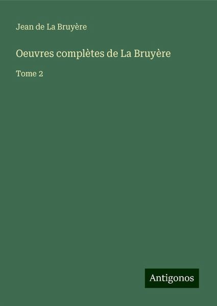 Oeuvres complètes de La Bruyère