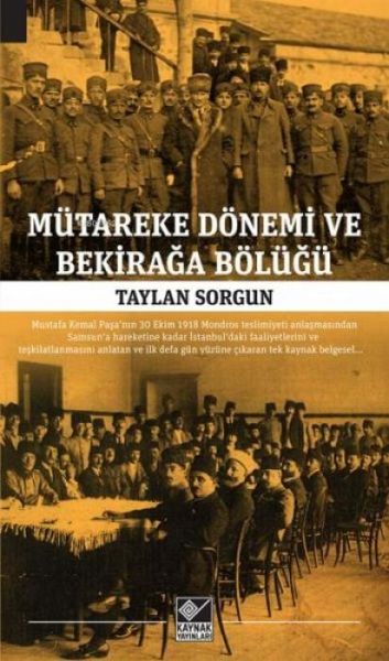 Mütareke Dönemi ve Bekiraga Bölügü