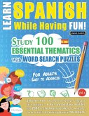 LEARN SPANISH WHILE HAVING FUN! - FOR ADULTS LEARN SPANISH WHILE HAVING FUN! - FOR ADULTS