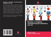 Noções e insights: Transformação Quântica Vol 10 Noções e insights: Transformação Quântica Vol 10