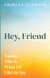 Hey, Friend - Bild 1