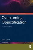 Overcoming Objectification (eBook, ePUB)
