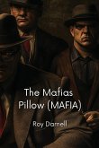 The Mafias Pillow (MAFIA) The Mafias Pillow (MAFIA)