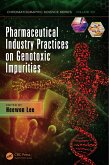 Pharmaceutical Industry Practices on Genotoxic Impurities (eBook, ePUB)