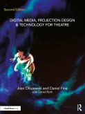 Digital Media, Projection Design, and Technology for Theatre (eBook, ePUB)