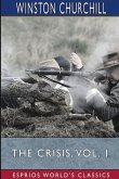 The Crisis, Vol. 1 (Esprios Classics)