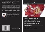 VERSATILIDAD DE LOS COLGAJOS LIBRES MICROVASCULARES EN LA RECONSTRUCCIÓN DE LA MANDÍBULA VERSATILIDAD DE LOS COLGAJOS LIBRES MICROVASCULARES EN LA RECONSTRUCCIÓN DE LA MANDÍBULA