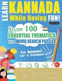 LEARN KANNADA WHILE HAVING FUN! - FOR BEGINNERS LEARN KANNADA WHILE HAVING FUN! - FOR BEGINNERS
