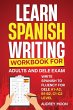 Learn Spanish Writing Workbook for... - Bild 1