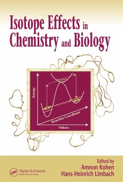 Isotope Effects In Chemistry and Biology (eBook, ePUB)