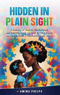 Hidden in Plain Sight - Phelps, Amina