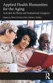 Applied Health Humanities for the Aging (eBook, PDF)
