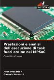 Prestazioni e analisi dell'esecuzione di task fuori ordine nei MPSoC