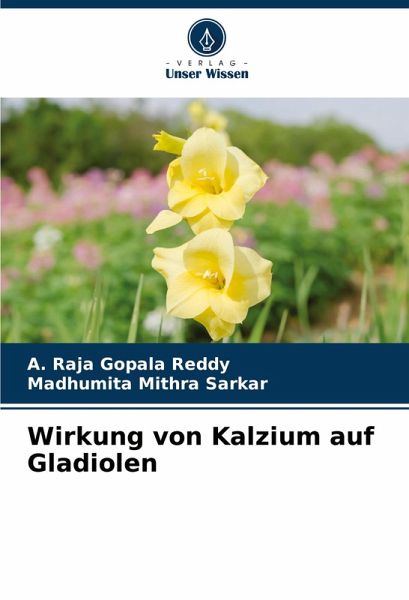 Wirkung von Kalzium auf Gladiolen