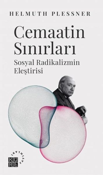 Cemaatin Sinirlari Sosyal Radikalizmin Elestirisi Cemaatin Sinirlari Sosyal Radikalizmin Elestirisi