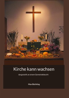 Kirche kann wachsen - Büchting, Max