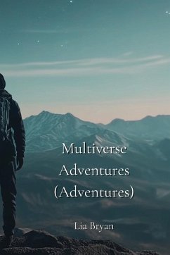 Multiverse Adventures (Adventures) - Bryan, Lia