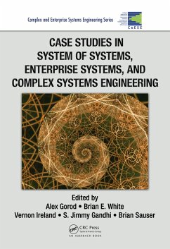 Case Studies in System of Systems, Enterprise Systems, and Complex Systems Engineering (eBook, ePUB)