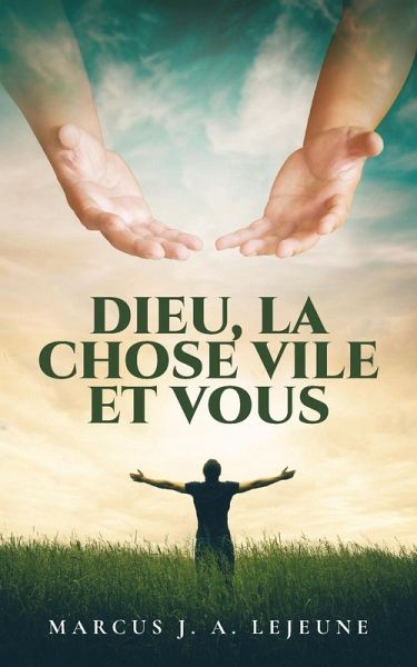 Dieu, La Chose Vile et Vous Dieu, La Chose Vile et Vous