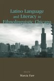 Latino Language and Literacy in Ethnolinguistic Chicago (eBook, ePUB)