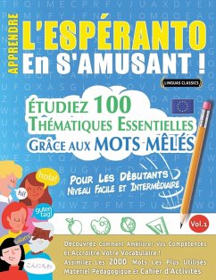 APPRENDRE L'ESPÉRANTO EN S'AMUSANT - POUR LES DÉBUTANTS - Linguas Classics