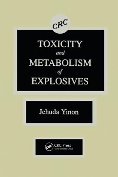 Toxicity and Metabolism of Explosives (eBook, ePUB) - Yinon, Jehuda