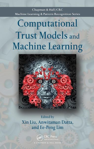 Computational Trust Models and Machine Learning (eBook, ePUB) Computational Trust Models and Machine Learning (eBook, ePUB)